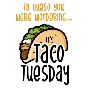 Taco Tuesday